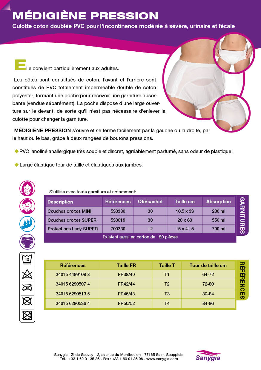 Fiche culotte ouvrante incontinence Medigiene Pression: Culotte coton double PVC pour lincontinence modre  svre, urinaire et fcale. Elle convient parfaitement aux hommes. Les cts sont constitus de coton, lavant et larrire sont constitus de PVC totalement impermable doubl de coton polyester, formant une poche pour recevoir une garniture absorbante (vendue sparment). La poche dispose dune large ouverture sur le devant, de sorte quil nest pas ncessaire denlever la culotte pour changer la garniture. MDIGINE PRESSION souvre et se ferme facilement par la gauche ou la droite, par le haut ou le bas, grce  deux ranges de boutons pressions. PVC lanolin anallergique trs souple et discret, agrablement parfum, sans odeur de plastique ! Large lastique tour de taille et lastiques aux jambes.
